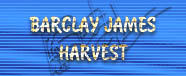 BARCLAY JAMES HARVEST